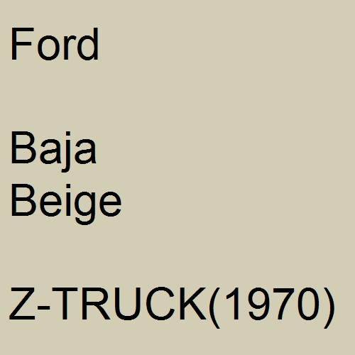 Ford, Baja Beige, Z-TRUCK(1970).